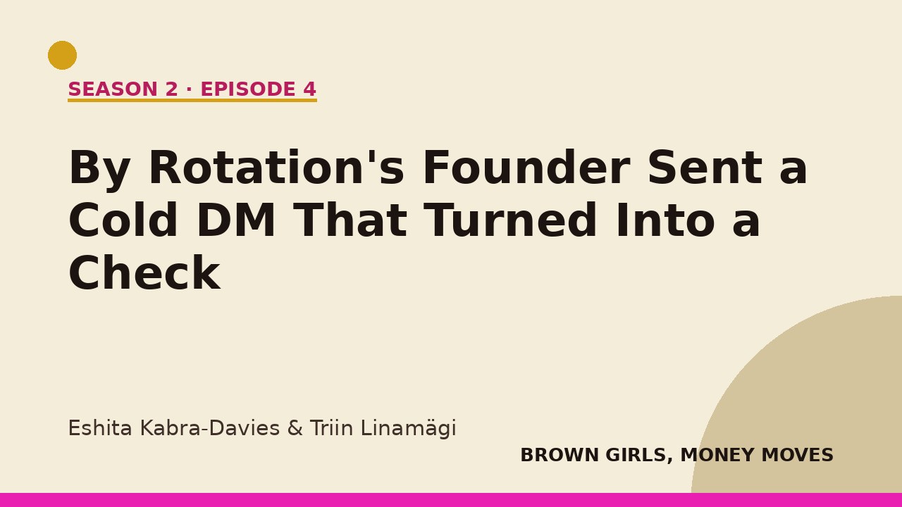 By Rotation's Founder Sent a Cold LinkedIn DM That Turned Into a Check — Here's Exactly What It Said